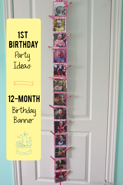 1st Birthday  Party  Ideas  12 Month  Banner  The Inspired Home