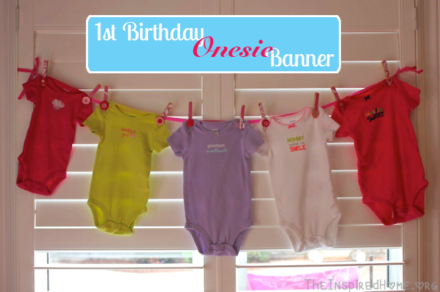 1st Birthday Party Ideas Onesie Banner Tutorial The Inspired Home